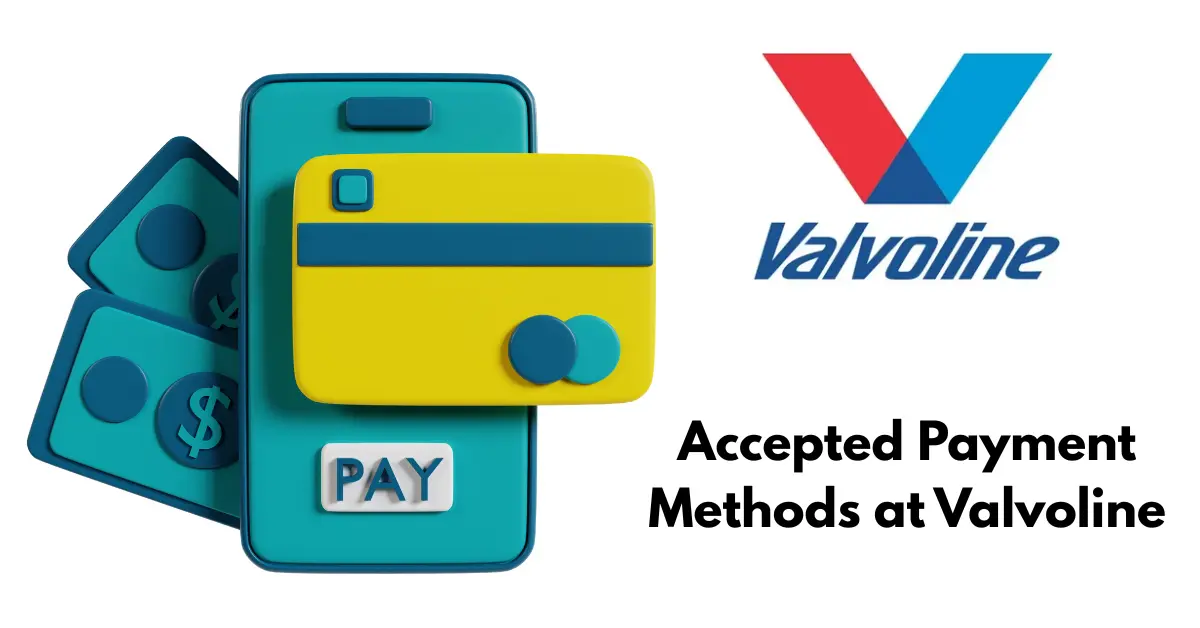 Valvoline’s Payment Options