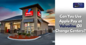 Does Valvoline Take Apple Pay
